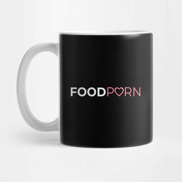 Food Porn by Stylecombinator